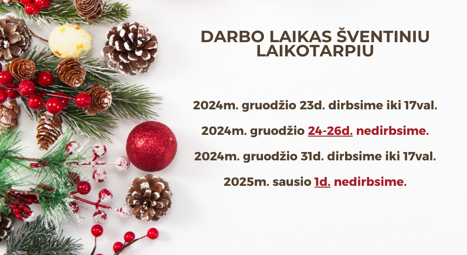 Darbo laikas šventiniu laikotarpiu